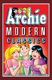 Archie: modern classics. Volume 3 cover image