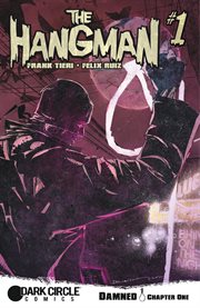 The hangman: damned, part 1. Issue 1 cover image