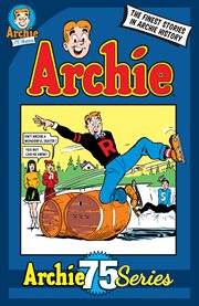 The best of Archie comics: 75 years, 75 stories. Issue 1 cover image
