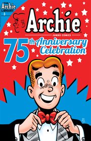 Archie 75th anniversary digest. Issue 3 cover image