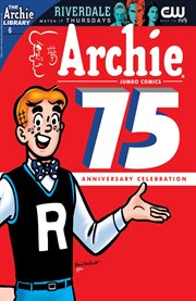 Archie 75th anniversary digest. Issue 6 cover image