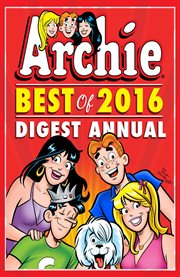Archie: best of 2016 digest annual cover image