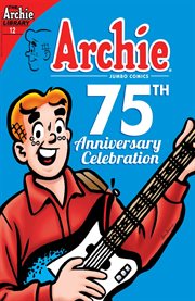Archie 75th anniversary digest. Issue 12 cover image
