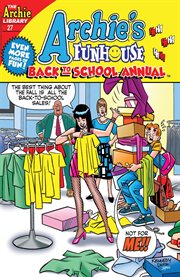 Archie's funhouse comics double digest: how shocking. Issue 27 cover image