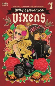 Betty & veronica: vixens. Issue 1 cover image