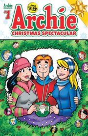 Archie comics super special: archie's christmas spectacular. Issue 1 cover image