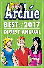 Archie: best of 2017 digest annual cover image