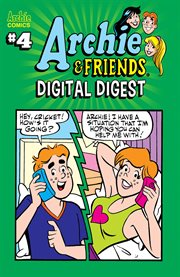 Archie & friends digital digest. Issue 4 cover image