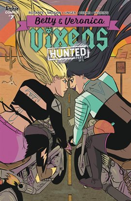 Cover image for Betty & Veronica: Vixens