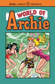 World of Archie. Volume 1 cover image