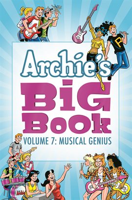 Cover image for Archie's Big Book Vol. 7: Musical Genius
