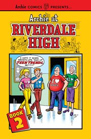 Archie at riverdale high vol. 2. Volume 2 cover image