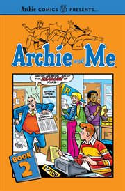 Archie and me vol. 2. Volume 2 cover image