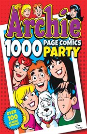 Archie 1000 page comics party cover image