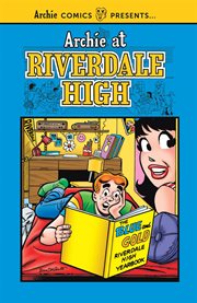 Archie at riverdale high vol. #1. Volume 0 cover image