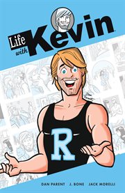 Life with Kevin. Volume 1, issue 1 cover image