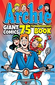 Archie giant comics 75th anniversary book cover image