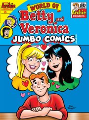 World of Betty & Veronica Jumbo Comics Digest. Issue 26 cover image