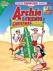 Archie Showcase Digest: Christmas in July cover image