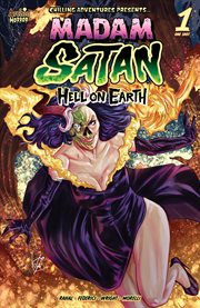 Chilling Adventures Presents : Madam Satan Hell on Earth. Issue #1. Chilling Adventures Presents cover image