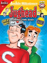 Archie milestones jumbo comics digest. Jughead spring time bash. Issue 23 cover image