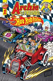 Archie & Friends. Hot Rod Racing cover image