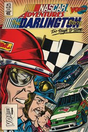 Nascar adventures: the darlington story: to tough to tame. Issue 3 cover image