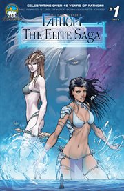 Fathom: the elite saga. Issue 1 cover image