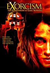 Exorcism the possession of Gail Bowers cover image