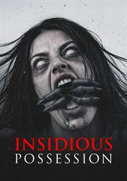 Insidious Possession