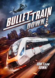 Bullet train down cover image