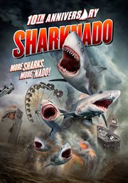 Sharknado : 10th Anniversary. Sharknado cover image