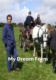 My Dream Farm - Season 01