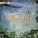 Shadows of glass cover image