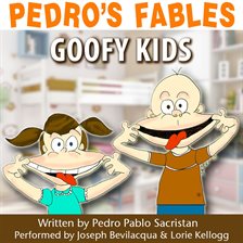 Cover image for Pedro's Fables: Goofy Kids