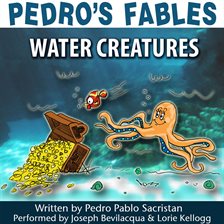 Cover image for Pedro's Fables: Water Creatures