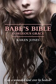 Babe's Bible : gorgeous Grace cover image