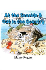At the seaside & out in the country cover image