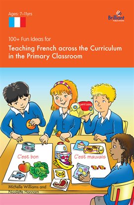 Cover image for 100+ Fun Ideas for Teaching French across the Curriculum