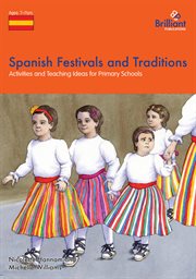 Spanish festivals and traditions activities and teaching ideas for primary schools cover image