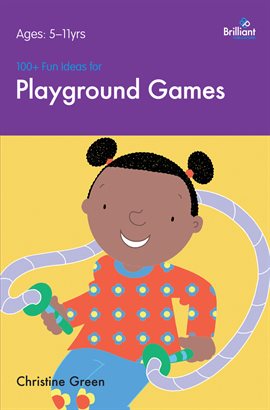Cover image for 100+ Fun Ideas for Playground Games