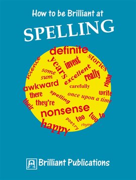 Cover image for How to be Brilliant at Spelling