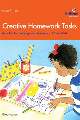 Cover image for Creative Homework Tasks 9-11 Year Olds
