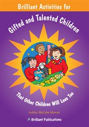 Brilliant activities for gifted and talented children cover image