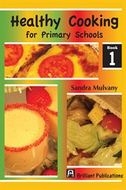 Healthy cooking for primary schools cover image