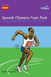 Spanish Olympics topic pack games, activities and resources to teach Spanish cover image