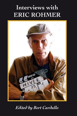 Cover image for Interviews with Eric Rohmer
