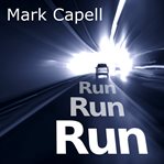 Run, run, run cover image