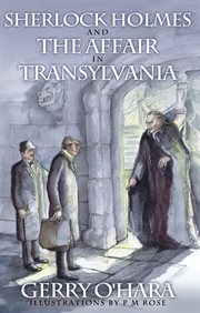 Sherlock Holmes and the affair in Transylvania cover image