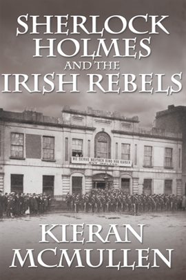 Image de couverture de Sherlock Holmes and the Irish Rebels
